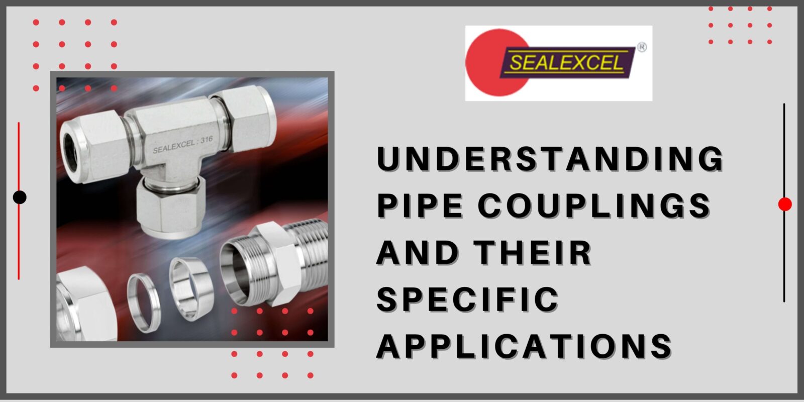 Understanding Pipe Couplings and Their Specific Applications