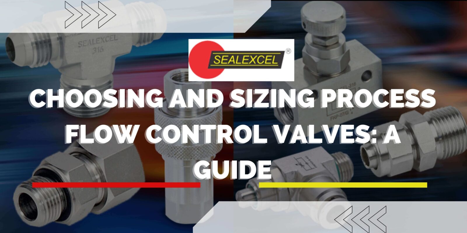 Flow Control Valves