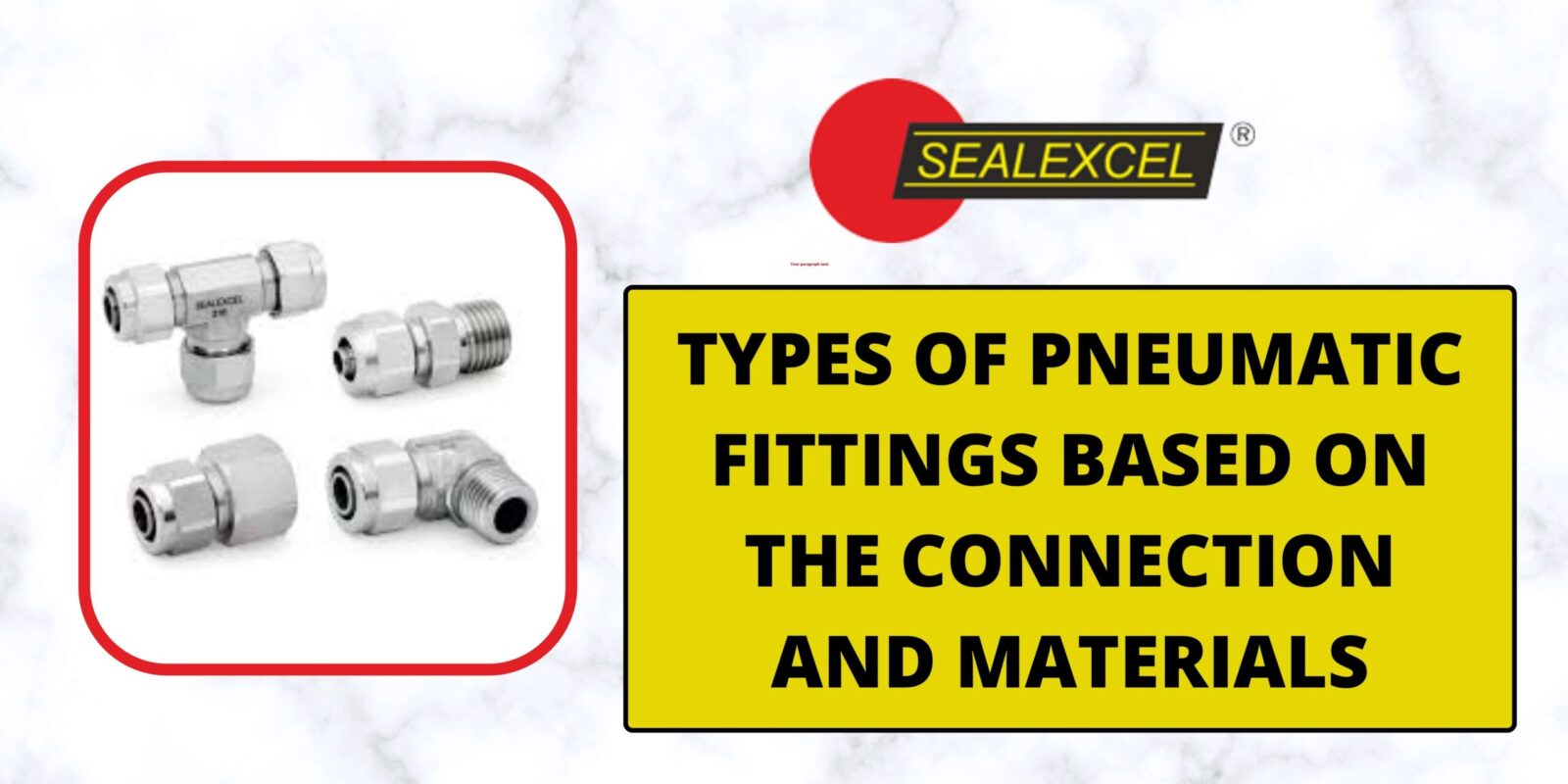 TYPES OF PNEUMATIC FITTINGS BASED ON THE CONNECTION AND MATERIALS