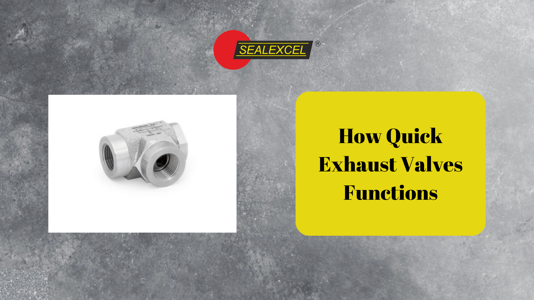 quick exhaust valve